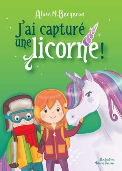J’ai capturé une licorne