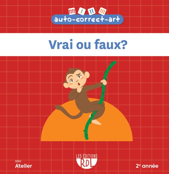 Vrai ou faux? - 2e année